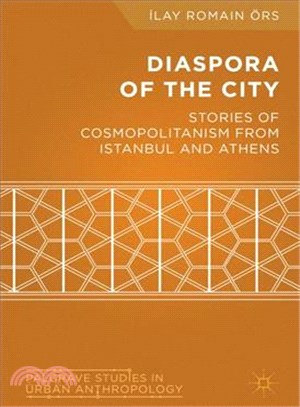 In the Diaspora of the City ― Cosmopolitan Identities in Istanbul and Athens