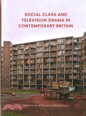 Social Class and Television Drama in Contemporary Britain