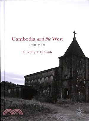 Cambodia and the West, 1500-...
