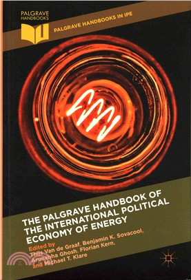 The Palgrave Handbook of the International Political Economy of Energy