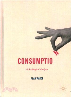 Consumption ― A Sociological Analysis
