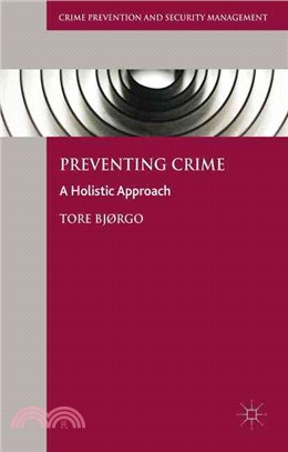 Preventing Crime ― A Holistic Approach