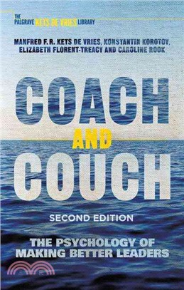 Coach and Couch ― The Psychology of Making Better Leaders