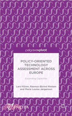 Policy-Oriented Technology Assessment Across Europe ─ Expanding Capacities