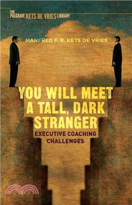 You Will Meet a Tall, Dark Stranger ― Executive Coaching Challenges