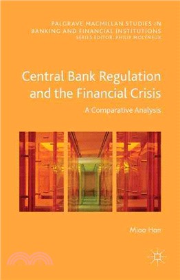 Central Bank Regulation and the Financial Crisis ─ A Comparative Analysis