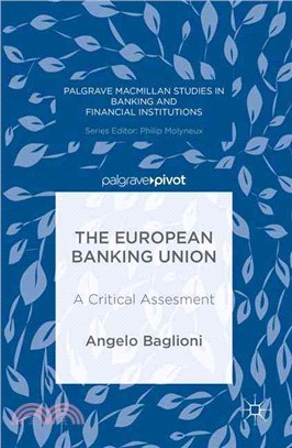 The European Banking Union ─ A Critical Assessment