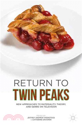 Return to Twin Peaks ─ New Approaches to Materiality, Theory, and Genre on Television