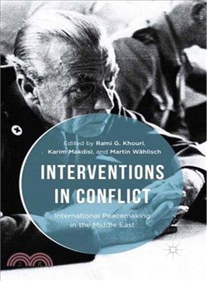 Interventions in Conflict ─ International Peacemaking in the Middle East