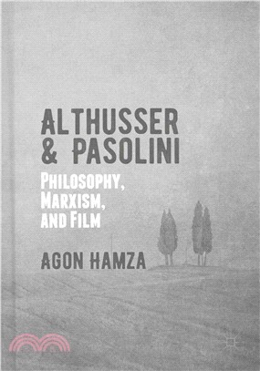 Althusser and Pasolini ─ Philosophy, Marxism, and Film