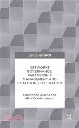 Networks Governance, Partnership Management and Coalitions Federation