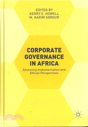 Corporate Governance in Africa ― Assessing Implementation and Ethical Perspectives
