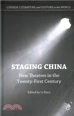 Staging China ─ New Theatres in the Twenty-First Century