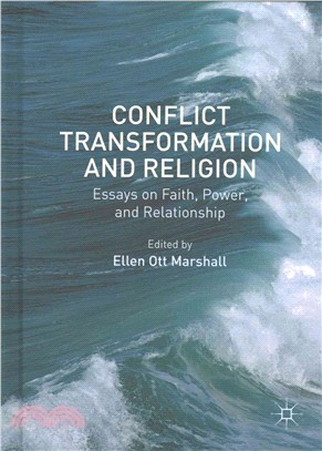 Conflict Transformation and Religion ─ Essays on Faith, Power, and Relationship