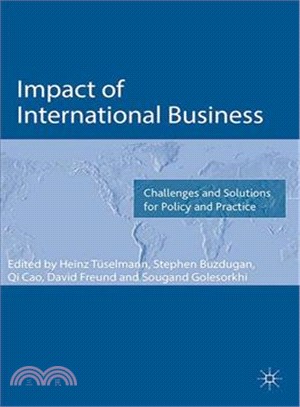 Impact of International Business ─ Challenges and Solutions for Policy and Practice