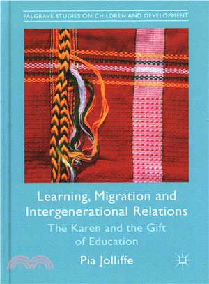 Learning, Migration and Intergenerational Relations ― The Karen and the Gift of Education