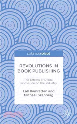 Revolutions in Book Publishing ─ The Effects of Digital Innovation on the Industry