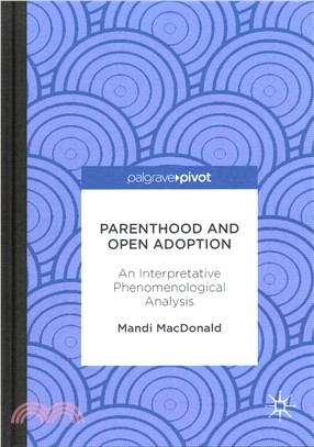 Parenthood and Open Adoption ― An Interpretative Phenomenological Analysis