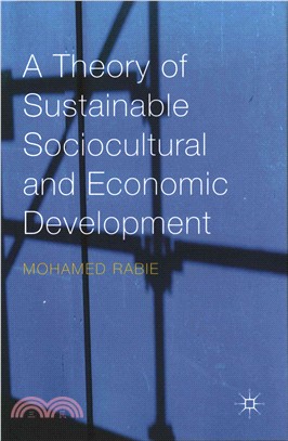 A Theory of Sustainable Sociocultural and Economic Development
