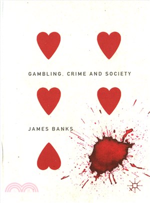 Gambling, Crime and Society