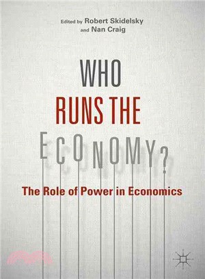 Who Runs the Economy? ― The Role of Power in Economics