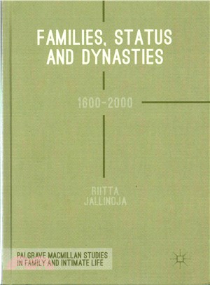 Families, Status and Dynasties 1600-2000