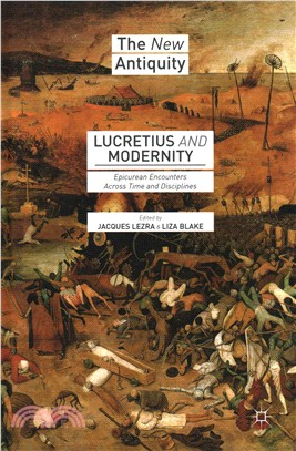 Lucretius and Modernity ― Epicurean Encounters Across Time and Disciplines