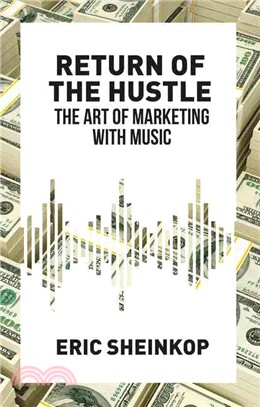 Return of the Hustle ― The Art of Marketing With Music