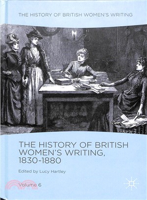 The History of British Women's Writing, 1830-1880