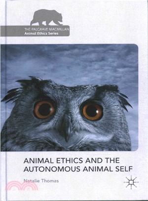 Animal Ethics and the Autonomous Animal Self