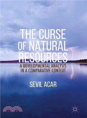 The Curse of Natural Resources ― A Developmental Analysis in a Comparative Context