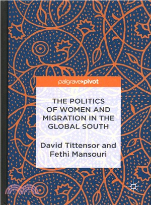 The Politics of Women and Migration in the Global South
