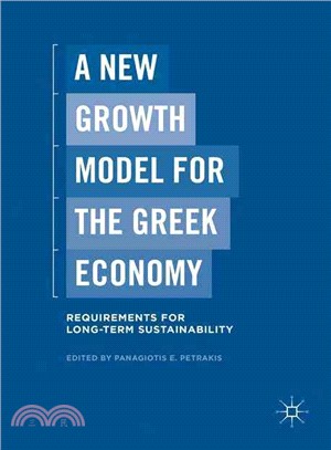 A New Growth Model for the Greek Economy ― Requirements for Long-term Sustainability