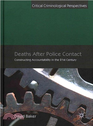 Deaths After Police Contact ─ Constructing Accountability in the 21st Century