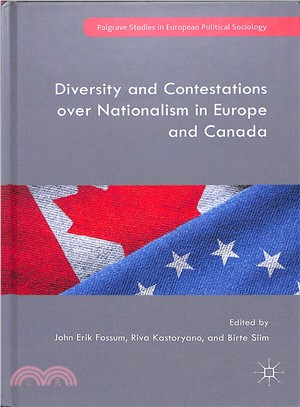 Diversity and Contestations over Nationalism in Europe and Canada