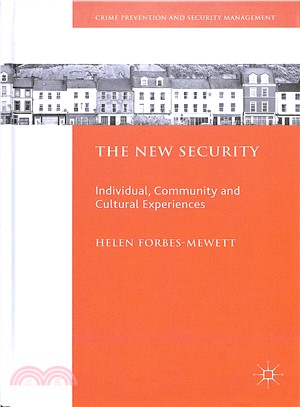 The New Security ― Individual, Community and Cultural Experiences