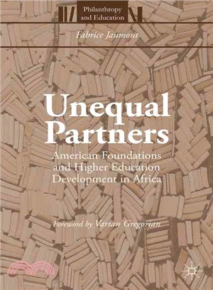 Unequal Partners ─ American Foundations and Higher Education Development in Africa