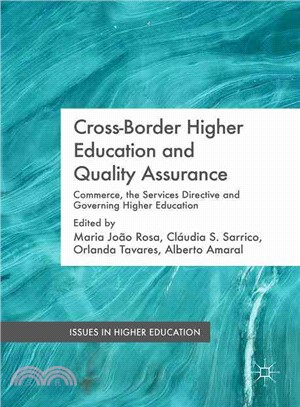 Cross-border Higher Education and Quality Assurance ─ Commerce, the Services Directive and Governing Higher Education