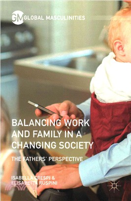 Balancing Work and Family in a Changing Society ─ The Fathers' Perspective