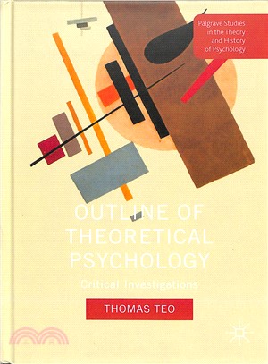 Outline of Theoretical Psychology ― Critical Investigations