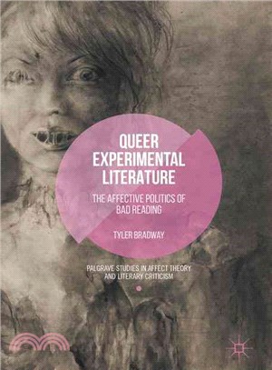 Queer Experimental Literature ─ The Affective Politics of Bad Reading