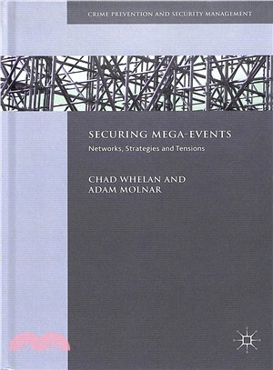 Securing Mega-events ― Networks, Strategies and Tensions