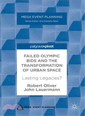 Failed Olympic Bids and the Transformation of Urban Space ─ Lasting Legacies?