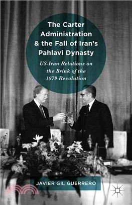 The Carter Administration and the Fall of Iran??Pahlavi Dynasty ― Us-iran Relations on the Brink of the 1979 Revolution