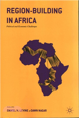 Region-Building in Africa ─ Political and Economic Challenges