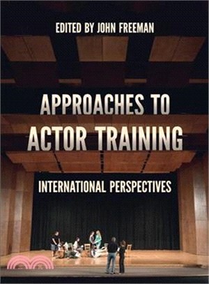 Approaches to Actor Training ― International Perspectives