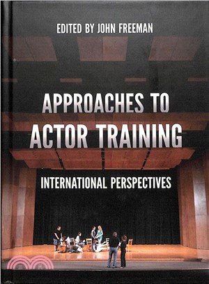 Approaches to Actor Training ― International Perspectives