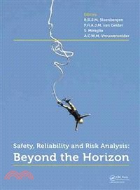 Safety, Reliability and Risk Analysis ― Beyond the Horizon