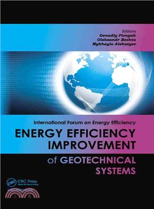 Energy Efficiency Improvement of Geotechnical Systems ─ Proceedings of the International Forum on Energy Efficiency, Dnipropetrovs'K, Ukraine, October 2013