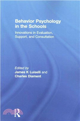 Behavior psychology in the schools :  innovations in evaluation, support, and consultation /